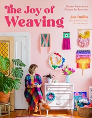 Buy The Joy Of Weaving