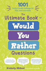 Buy The Ultimate Book Of Would You Rather Questions