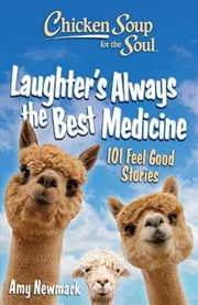 Buy Chicken Soup For The Soul: Laughter's Always The Best Medicine
