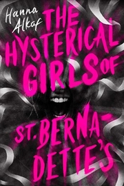 Buy Hysterical Girls of St. Bernadette's