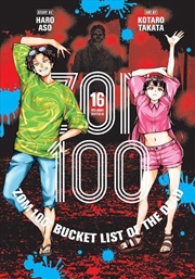 Buy Zom 100: Bucket List of the Dead, Vol. 16