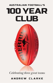 Buy Australian Football's 100 year club