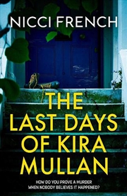 Buy Last Days of Kira Mullan