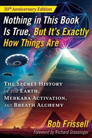 Buy Nothing in This Book Is True, But It's Exactly How Things Are