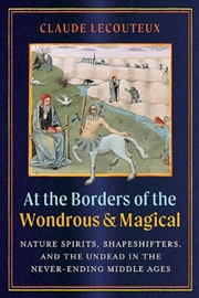 Buy At the Borders of the Wondrous and Magical