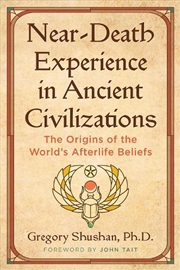 Buy Near-Death Experience in Ancient Civilizations