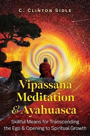 Buy Vipassana Meditation and Ayahuasca