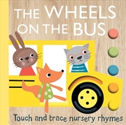 Buy Touch and Trace Nursery Rhymes: The Wheels on the Bus