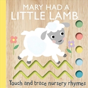 Buy Touch and Trace Nursery Rhymes: Mary Had a Little Lamb