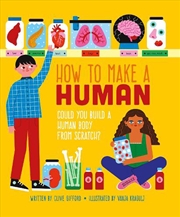 Buy How To Make a Human