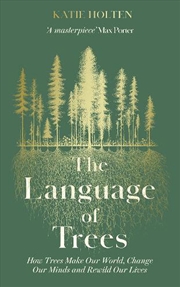 Buy The Language of Trees
