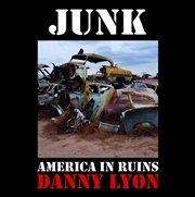 Buy Danny Lyon: Junk
