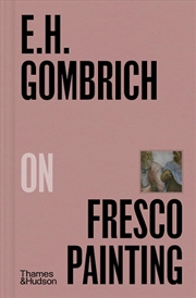 Buy E.H.Gombrich On Fresco Painting