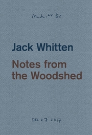 Buy Jack Whitten: Notes From The Woodshed