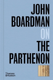 Buy John Boardman On The Parthenon