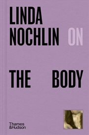 Buy Linda Nochlin On The Body