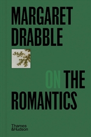 Buy Margaret Drabble On The Romantics