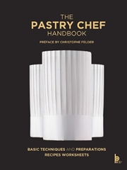 Buy The Pastry Chef Handbook