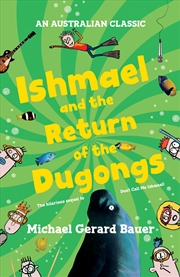 Buy Ishmael and the Return of the Dugongs (Ishmael #2: New Edition)