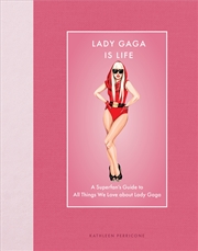 Buy Lady Gaga Is Life