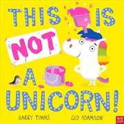 Buy This is NOT a Unicorn!