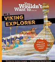 Buy You Wouldn't Want To Be A Viking Explorer