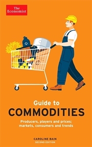 Buy The Economist Guide to Commodities 2nd edition
