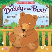 Buy My Daddy Is the Best! (Clever Family Stories)