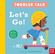 Buy Let's Go! (Toddler Talk)