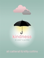 Buy Kindness (A User's Guide)