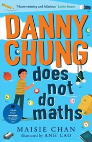 Buy Danny Chung Does Not Do Maths