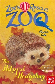 Buy The Helpful Hedgehog (Zoe's Rescue Zoo)