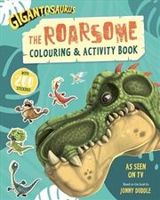 Buy The Roarsome Colouring & Activity Book (Gigantosaurus)