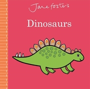 Buy Jane Foster's Dinosaurs
