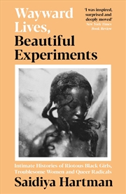 Buy Wayward Lives, Beautiful Experiments