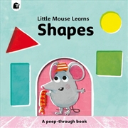 Buy Shapes (Little Mouse Learns)