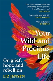 Buy Your Wild and Precious Life