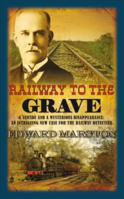 Buy Railway To The Grave (Railway Detective #7)