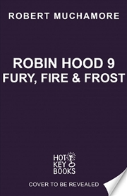 Buy Fury, Fire & Frost (Robin Hood 9)