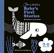 Buy Jane Foster's Baby's First Stories: 3-6 months
