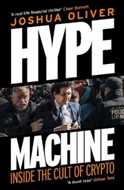 Buy Hype Machine: Inside the Cult of Crypto