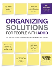 Buy Organizing Solutions for People with ADHD, 3rd Edition