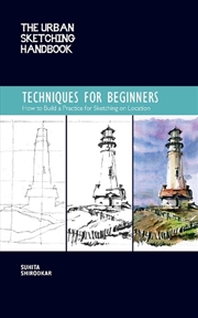 Buy The Techniques for Beginners (Urban Sketching Handbook)