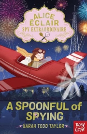 Buy A Spoonful of Spying (Alice Eclair, Spy Extraordinaire! 2)