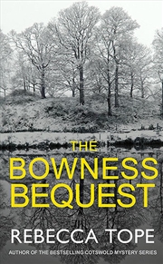 Buy The Bowness Bequest (Lake District Mysteries #6)