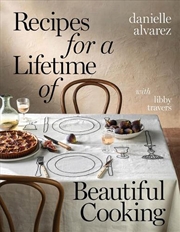 Buy Recipes for a Lifetime of Beautiful Cooking