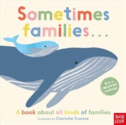 Buy Sometimes Families . . .