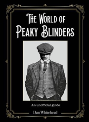 Buy The World of Peaky Blinders