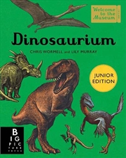 Buy Dinosaurium (Junior Edition) Welcome to the Museum