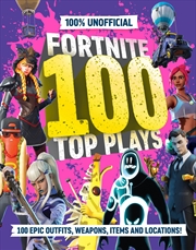 Buy 100% Unofficial Fortnite 100 Top Plays